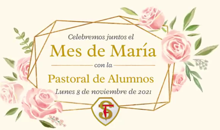 Inicio Mes de María Pastoral de Alumnos